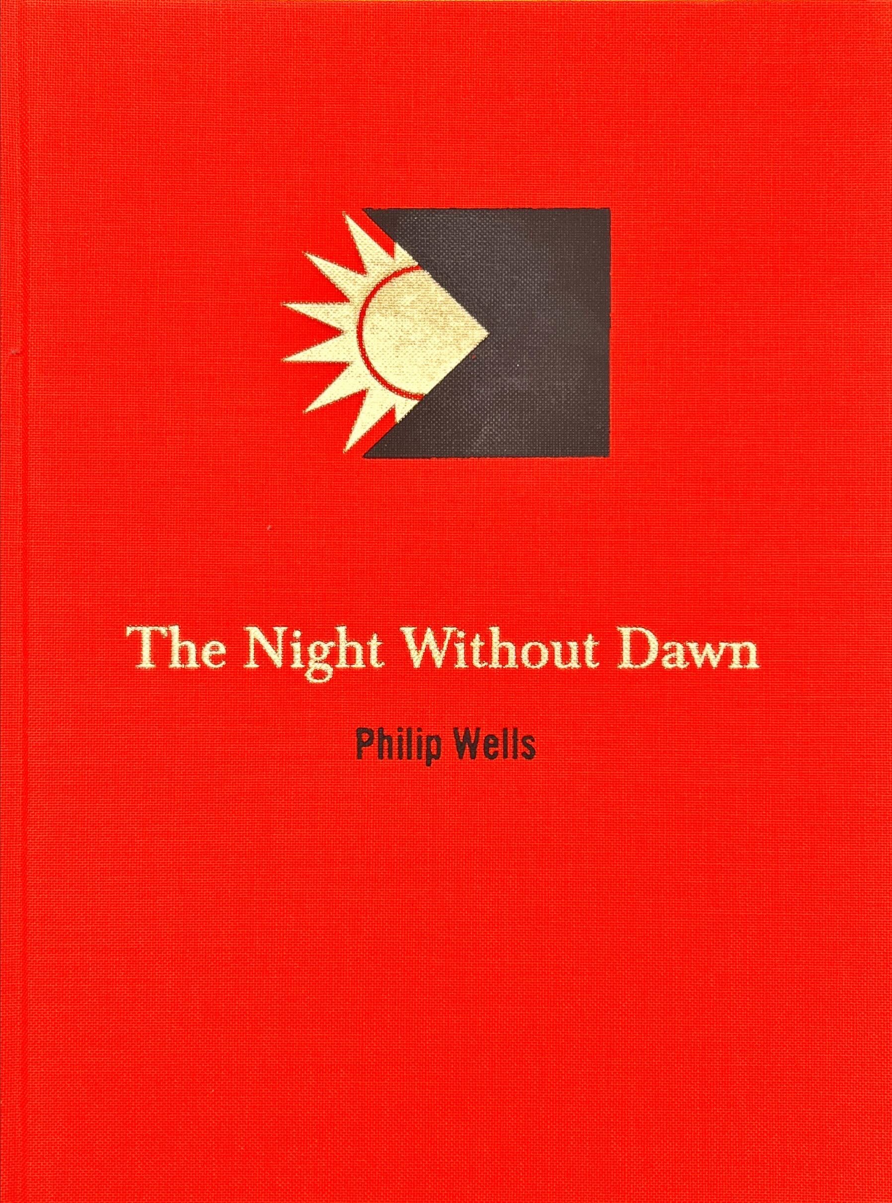 Philip Wells: The Night Without Dawn (2013)